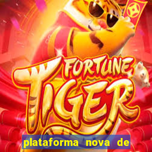plataforma nova de jogos de aposta